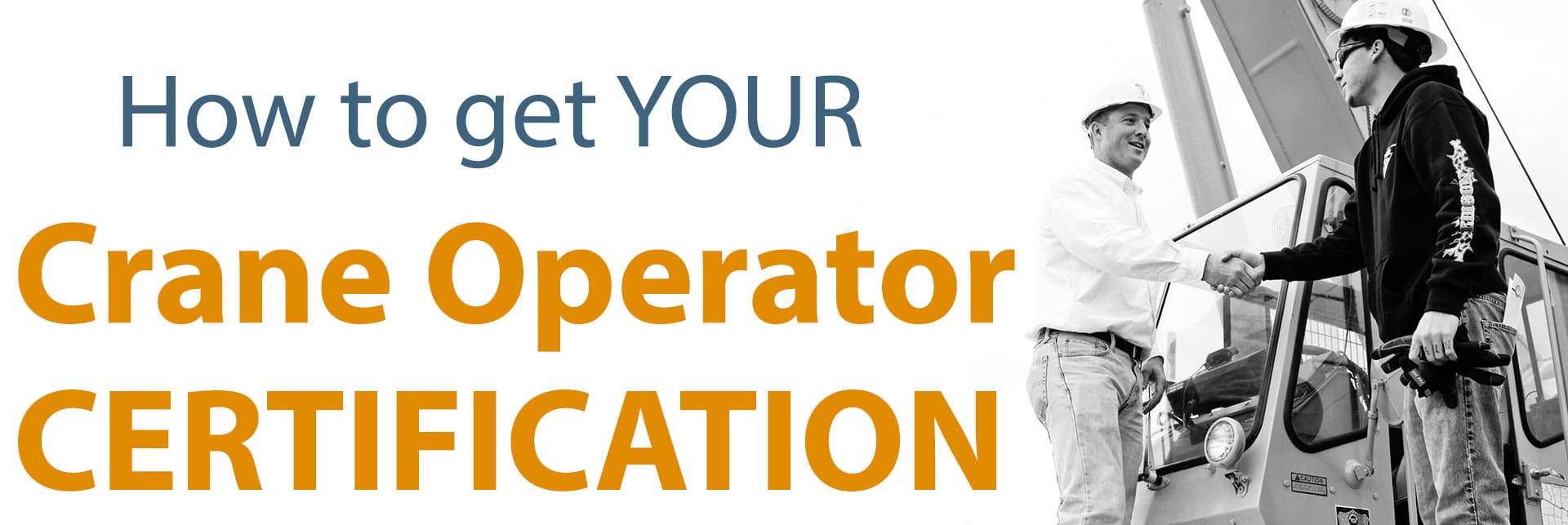 how-to-get-your-crane-operator-certification-crane-operator-trainer-shaking-hands-with-practical-examiner how to get your crane operator certification crane operator trainer shaking hands with practical examiner